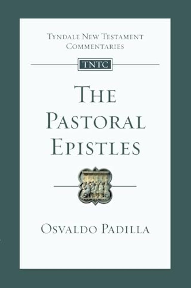 The Pastoral Epistles: