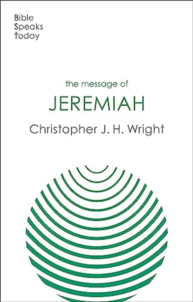 The Message of Jeremiah – Grace In The End