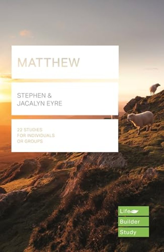 Matthew (Lifebuilder Study Guides) – Being Discipled by Jesus
