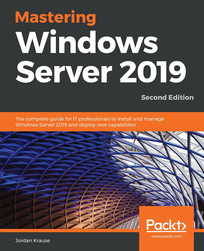 Mastering Windows Server 2019 Mastering Windows Server 2019