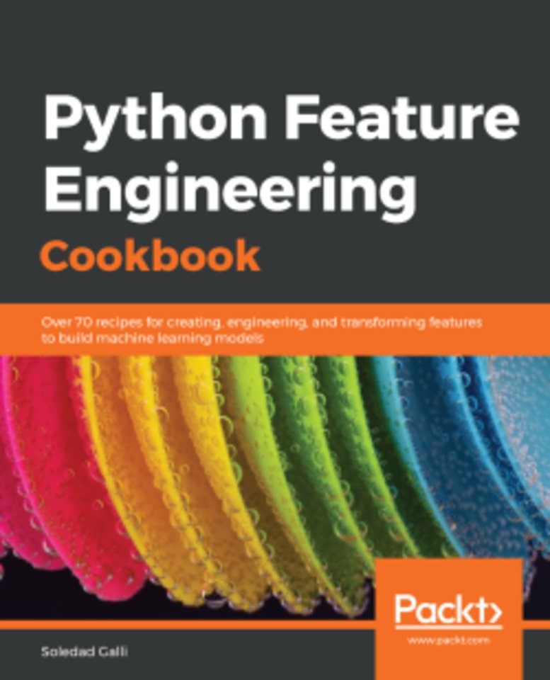 Python Feature Engineering Cookbook Python Feature Engineering Cookbook