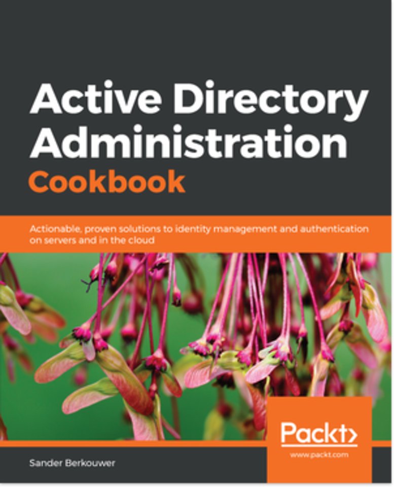 Active Directory Administration Cookbook Active Directory Administration Cookbook