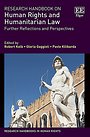 Research Handbook on Human Rights and Humanitarian Law – Further Reflections and Perspectives