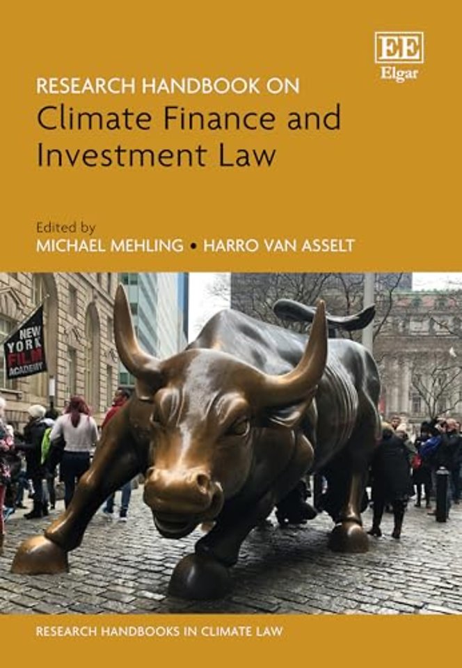 Research Handbook on Climate Finance and Investment Law