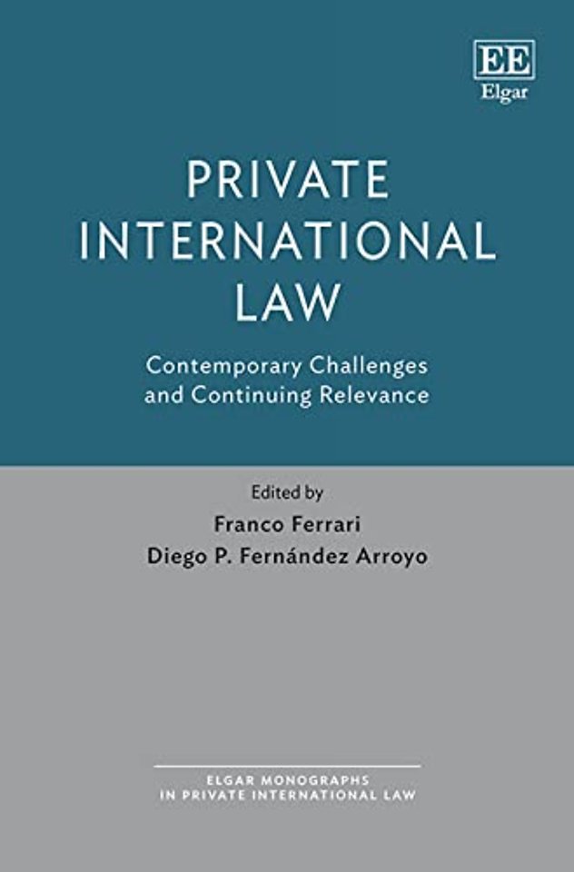 Private International Law – Contemporary Challenges and Continuing Relevance