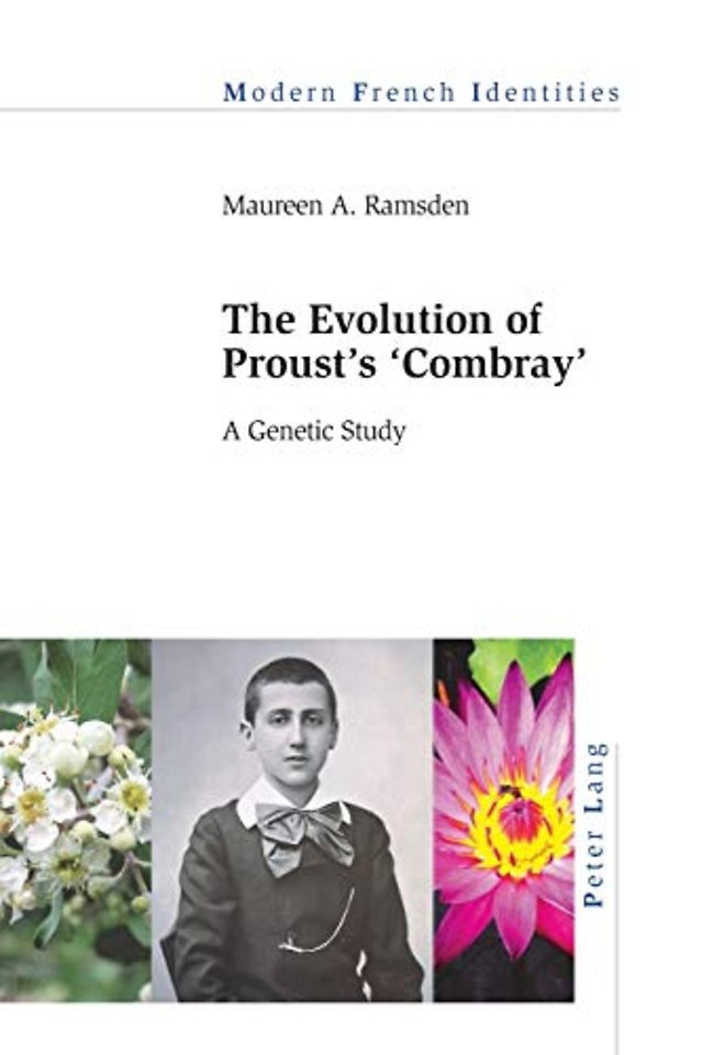 The Evolution of Proust’s «Combray»