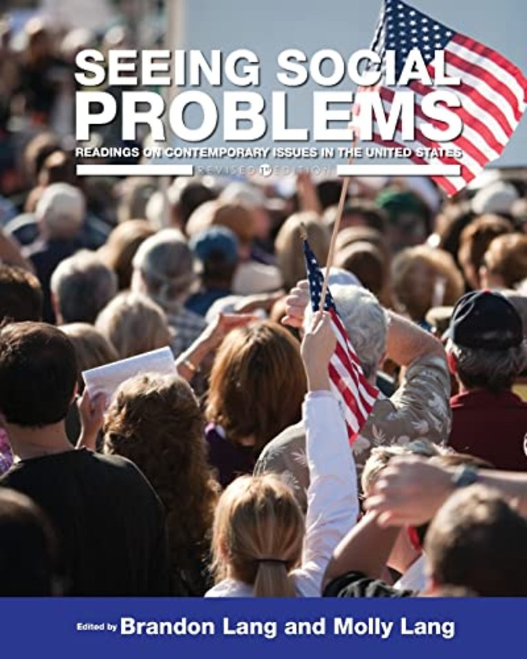 Seeing Social Problems – Readings on Contemporary Issues in the United States