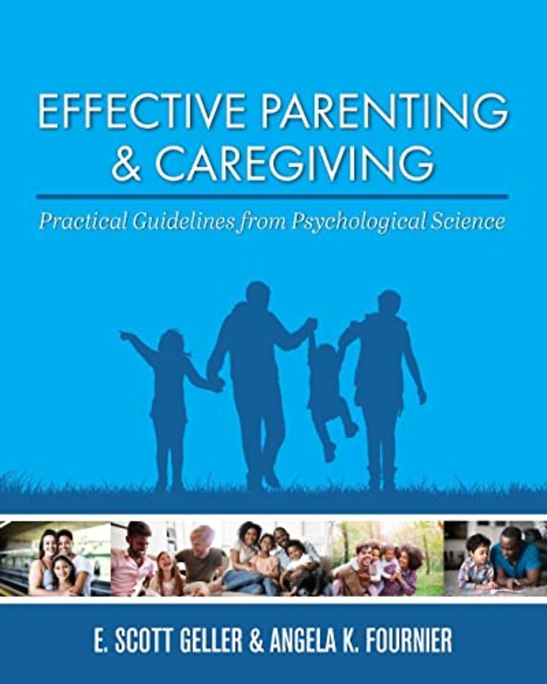 Effective Parenting and Caregiving – Practical Guidelines from Psychological Science