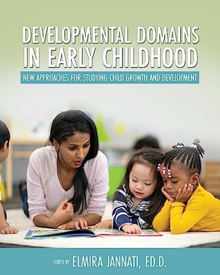 Developmental Domains in Early Childhood – New Approaches for Studying Child Growth and Development