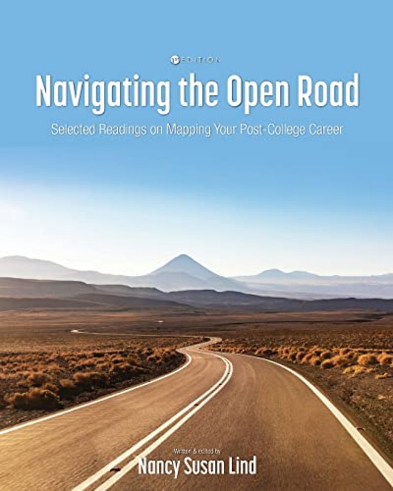 Navigating the Open Road – Selected Readings on Mapping Your Post–College Career