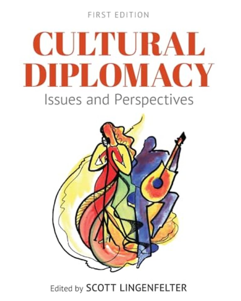 Cultural Diplomacy – Issues and Perspectives