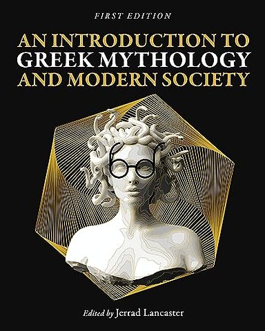 An Introduction to Greek Mythology and Modern Society