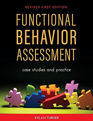 Functional Behavior Assessment – Case Studies and Practice