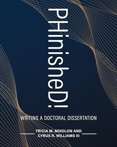 PHinisheD! – Writing a Doctoral Dissertation
