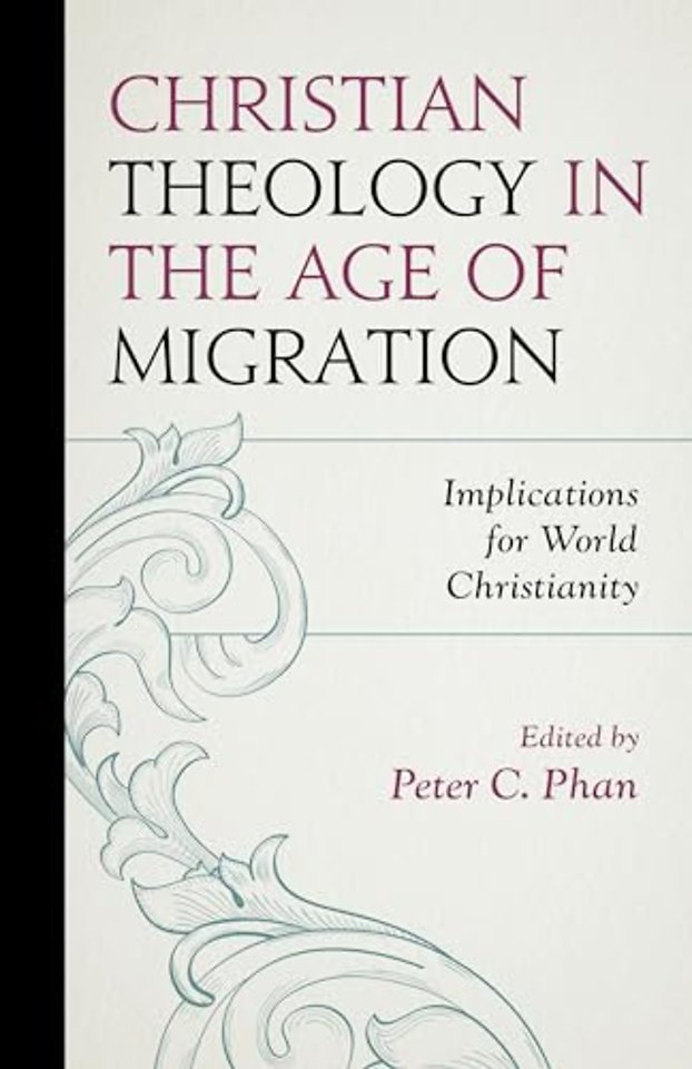 Christian Theology in the Age of Migration