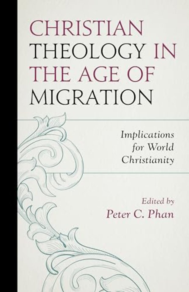 Christian Theology in the Age of Migration