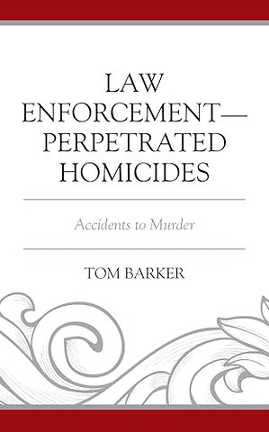 Law Enforcement–Perpetrated Homicides