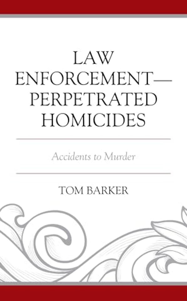 Law Enforcement–Perpetrated Homicides