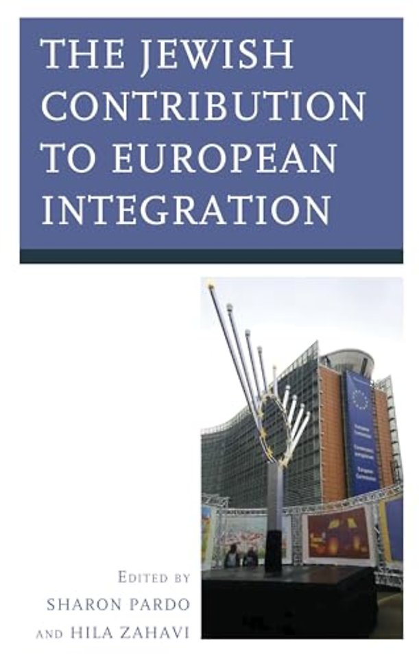 The Jewish Contribution to European Integration
