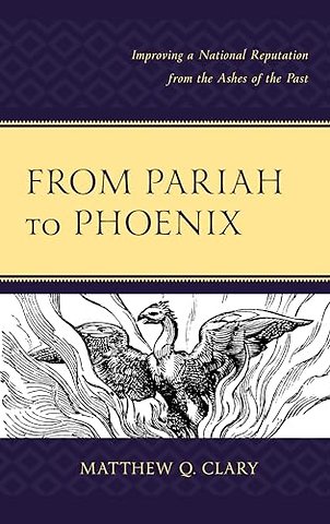 From Pariah to Phoenix