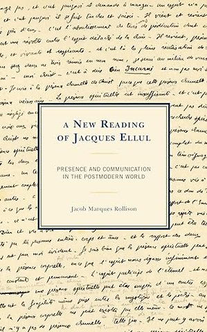 A New Reading of Jacques Ellul