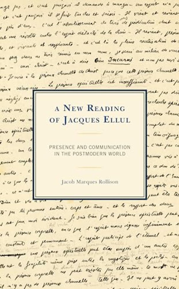 A New Reading of Jacques Ellul