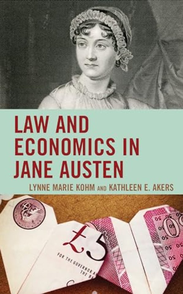 Law and Economics in Jane Austen