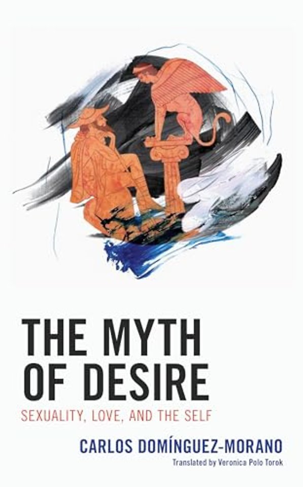 The Myth of Desire