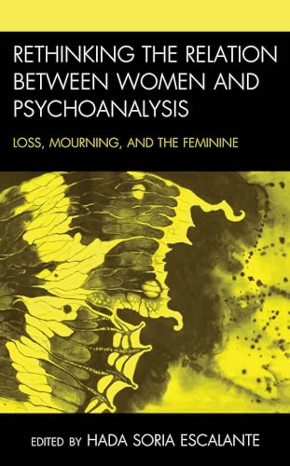 Rethinking the Relation between Women and Psychoanalysis
