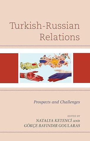 Turkish-Russian Relations