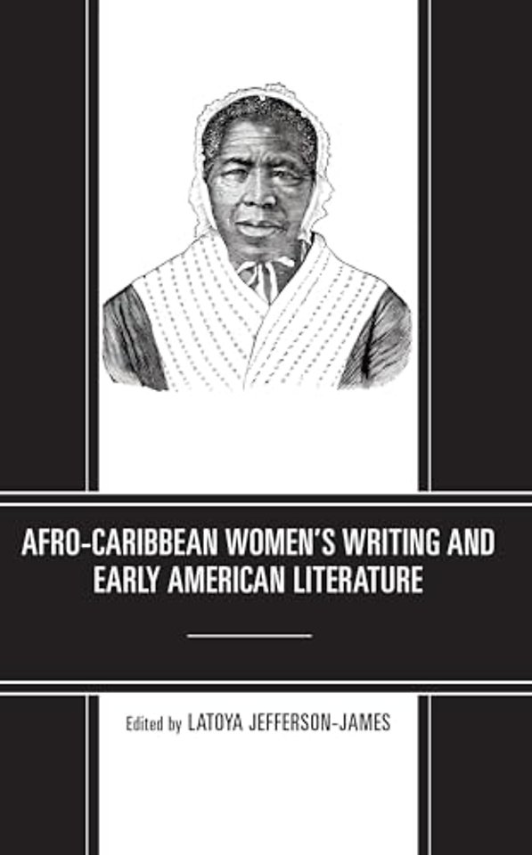 Afro-Caribbean Women's Writing and Early American Literature