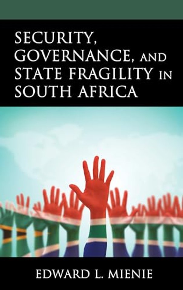 Security, Governance, and State Fragility in South Africa