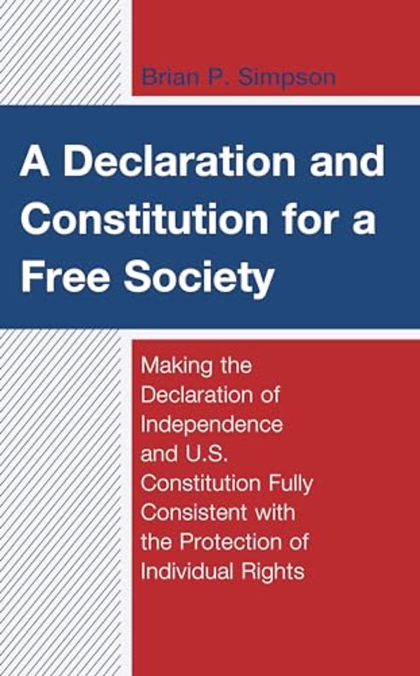 A Declaration and Constitution for a Free Society