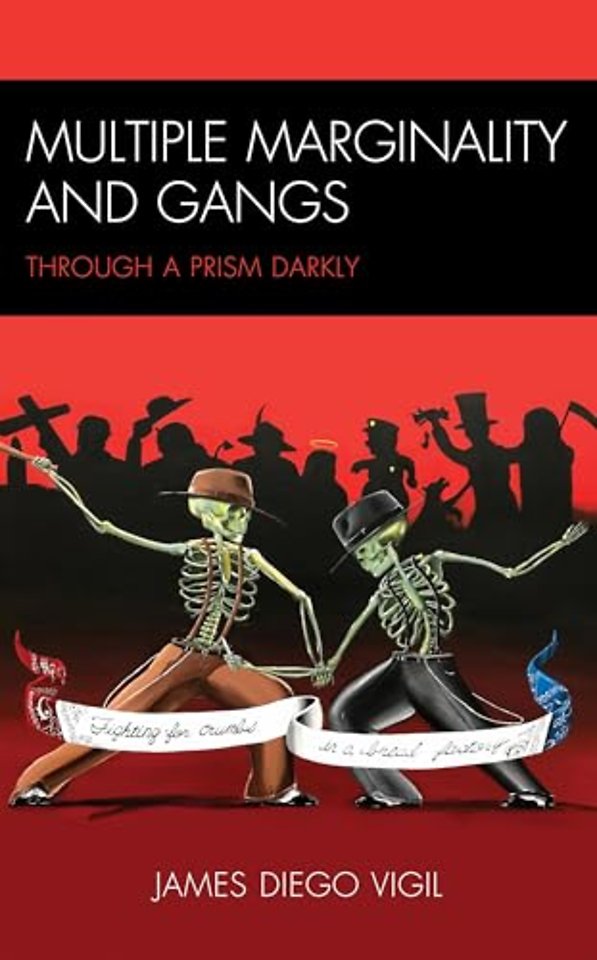 Multiple Marginality and Gangs