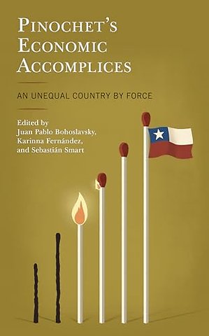 Pinochet's Economic Accomplices