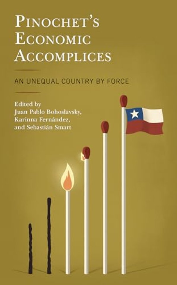 Pinochet's Economic Accomplices