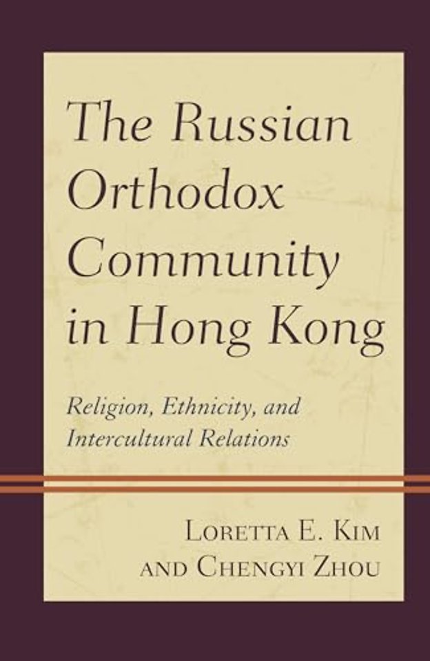 The Russian Orthodox Community in Hong Kong