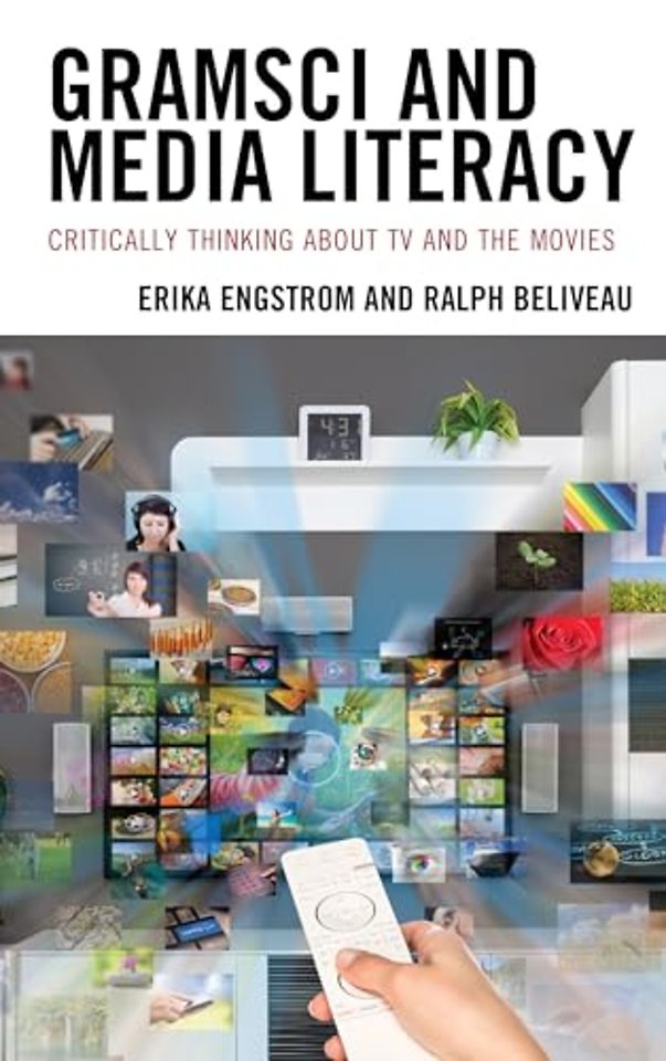 Gramsci and Media Literacy