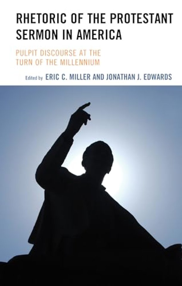 Rhetoric of the Protestant Sermon in America