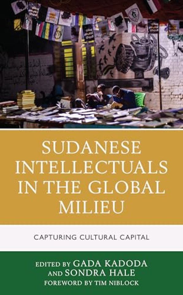 Sudanese Intellectuals in the Global Milieu