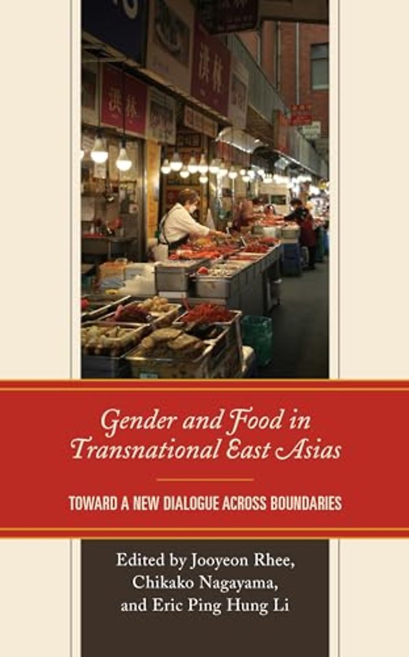 Gender and Food in Transnational East Asias