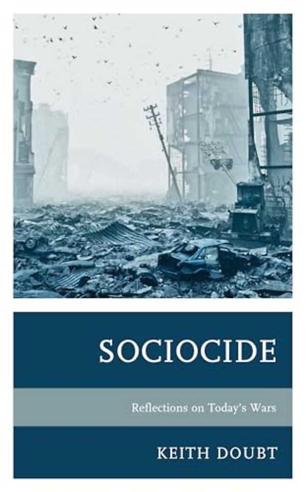 Sociocide - Reflections on Today's Wars