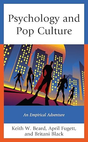Psychology and Pop Culture