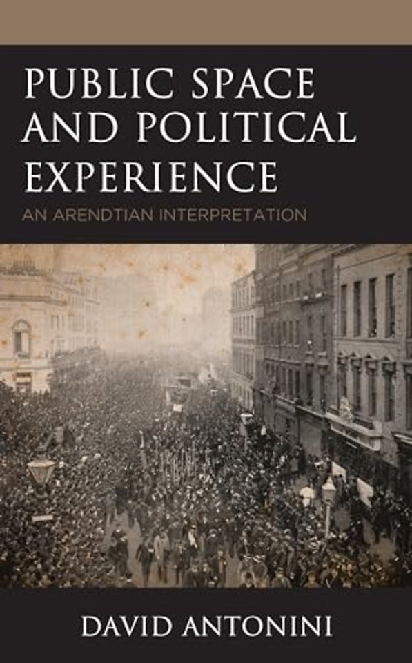 Public Space and Political Experience