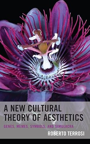 A New Cultural Theory of Aesthetics