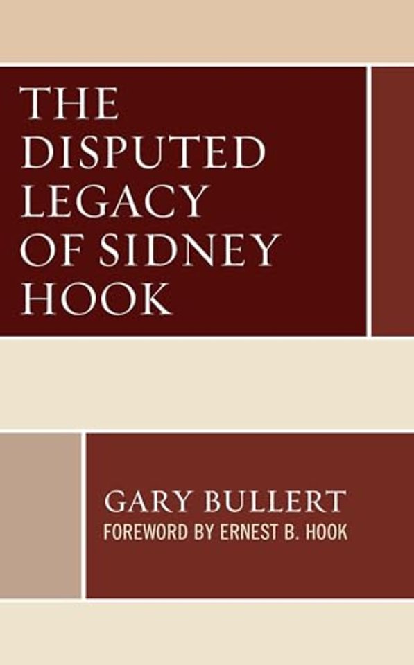 The Disputed Legacy of Sidney Hook