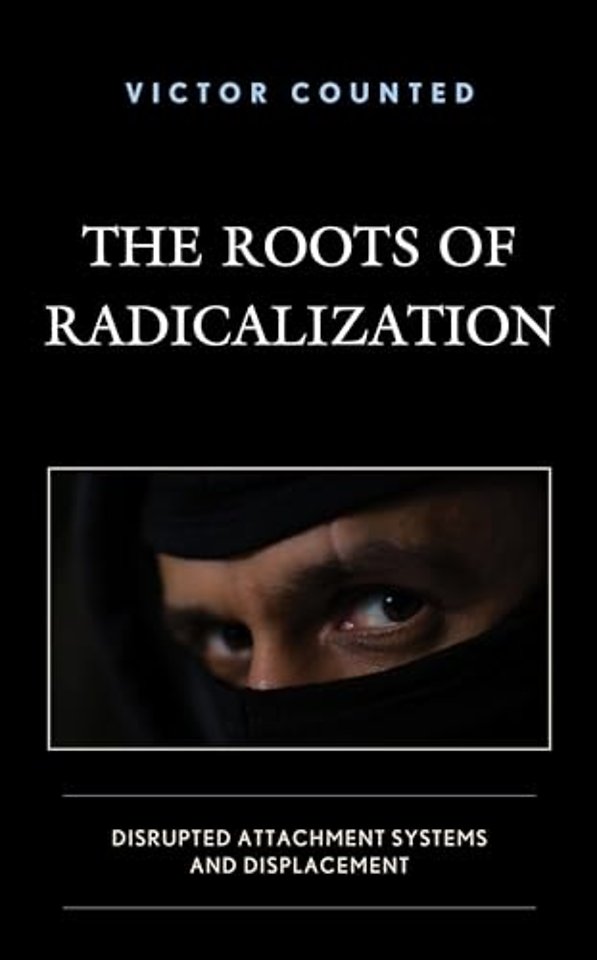 The Roots of Radicalization