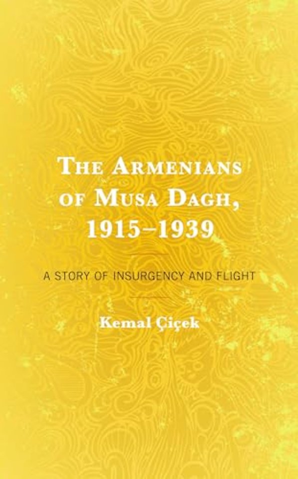 The Armenians of Musa Dagh, 1915–1939