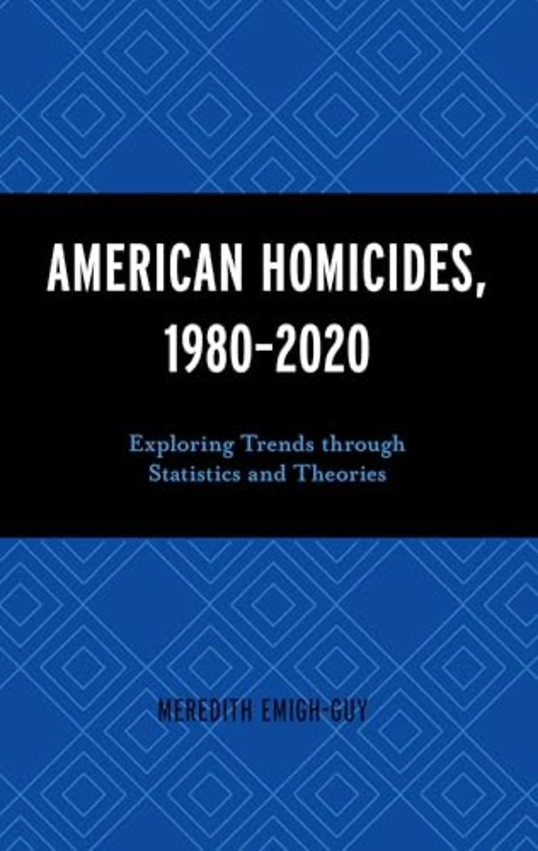 American Homicides, 1980–2020