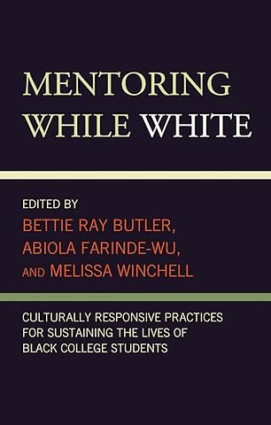 Mentoring While White